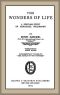 [Gutenberg 46652] • The Wonders of Life: A Popular Study of Biological Philosophy